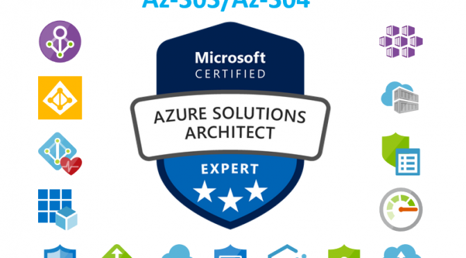 New Azure Exams Az-303 and Az-304 are available (replacement for Az-300/301)
