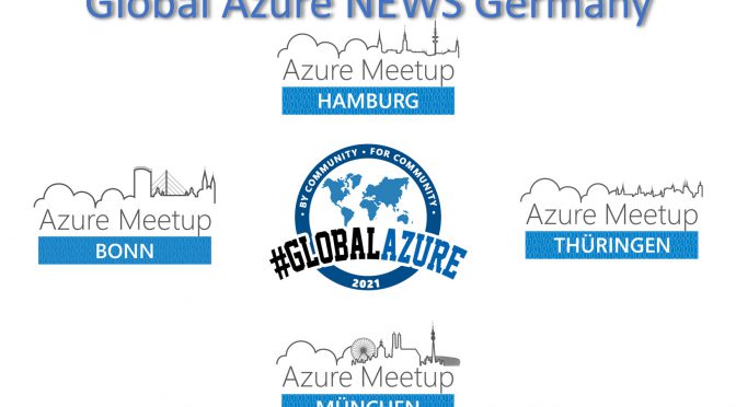 Global Azure NEWS Germany Meetup Konferenz für Global Azure