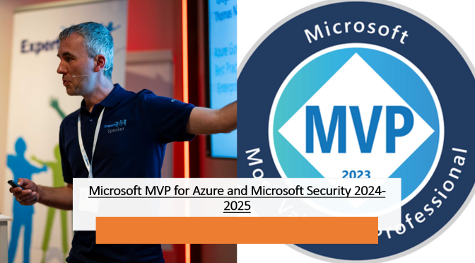 Awarded as Microsoft MVP for Azure and  Microsoft Security 2024-2025